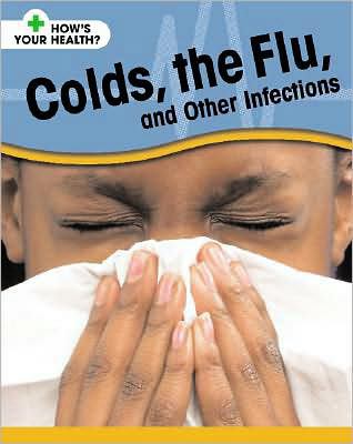 Colds, the flu, and other infections cover image