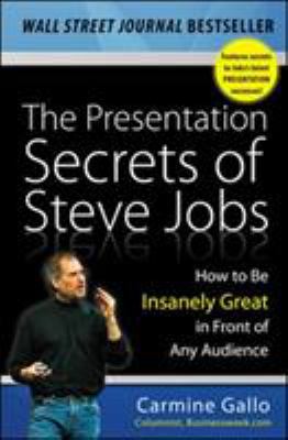 The presentation secrets of Steve Jobs : how to be insanely great in front of any audience cover image