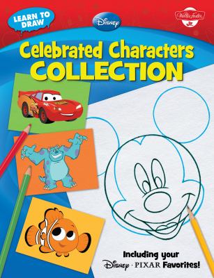 Learn to draw celebrated characters collection : including your Disney-Pixar favorites! cover image