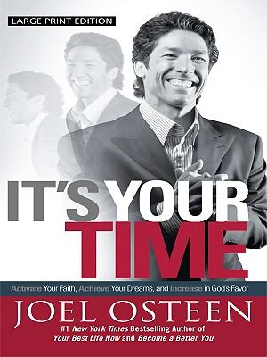 It's your time activate your faith, achieve your dreams, and increase in God's favor cover image