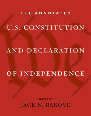 The annotated U.S. Constitution and Declaration of Independence cover image