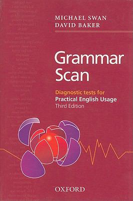 Grammar scan : diagnostic tests for practical English usage cover image