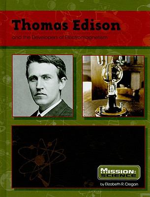 Thomas Edison and the developers of electromagnetism cover image