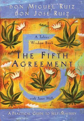 The fifth agreement : a practical guide to self-mastery cover image