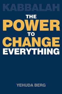 Kabbalah : the power to change everything cover image
