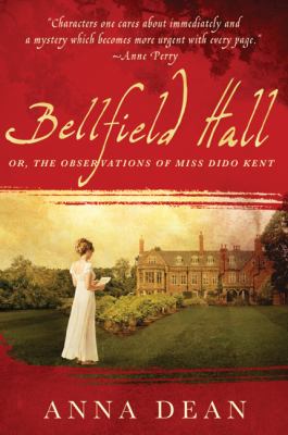 Bellfield Hall, or, The observations of Miss Dido Kent cover image