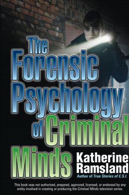 The forensic psychology of criminal minds cover image
