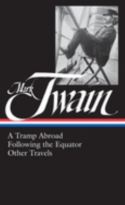 A tramp abroad ; Following the equator ; Other travels cover image