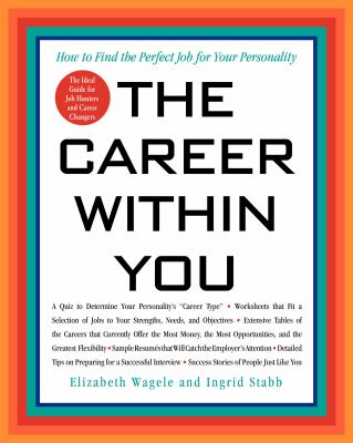 The career within you : how to find the perfect job for your personality cover image