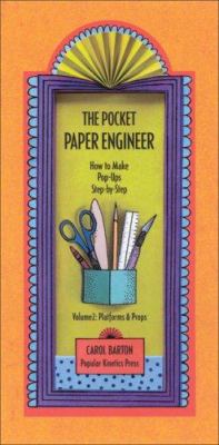 The pocket paper engineer : how to make pop-ups step-by-step. Volume 2, Platforms & props cover image