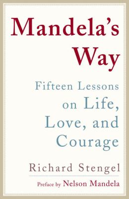 Mandela's way : fifteen lessons on life, love, and courage cover image