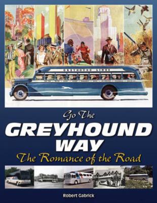 Going the Greyhound way : the romance of the road cover image