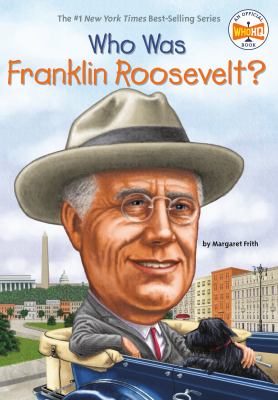 Who was Franklin Roosevelt? cover image