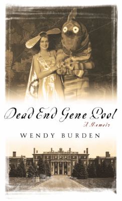 Dead end gene pool : a memoir cover image