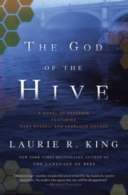 The God of the hive : a novel of suspense featuring Mary Russell and Sherlock Holmes cover image