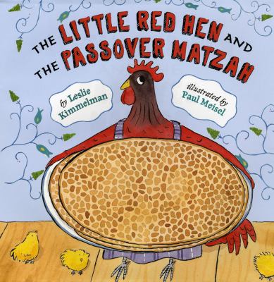 The Little Red Hen and the Passover matzah cover image