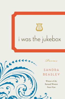 I was the jukebox : poems cover image