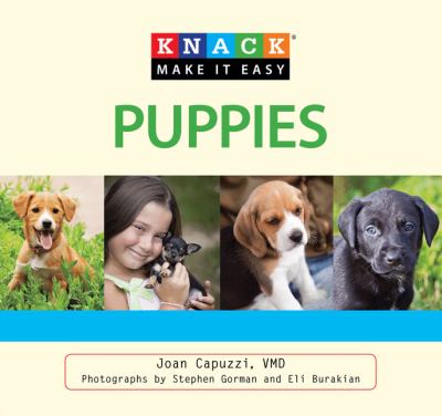 Knack puppies : a complete guide to raising a happy puppy in a positive environment cover image