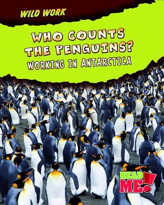 Who counts the penguins? : working in Antarctica cover image