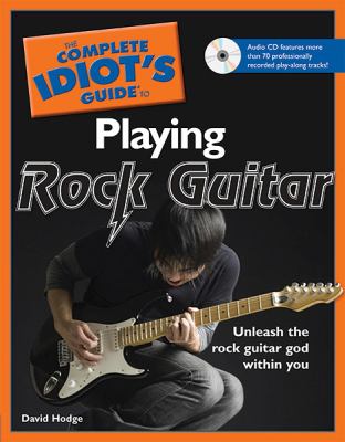 The complete idiot's guide to playing rock guitar cover image