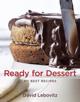 Ready for dessert : my best recipes cover image