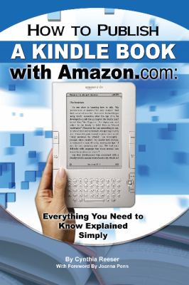 How to publish a Kindle book with Amazon.com : everything you need to know explained simply cover image