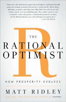 The rational optimist : how prosperity evolves cover image