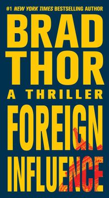 Foreign influence : a thriller cover image