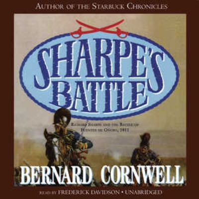 Sharpe's battle Richard Sharpe and the Battle of Fuentes de Oñoro, May 1811 cover image
