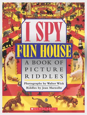 I spy fun house : a book of picture riddles cover image