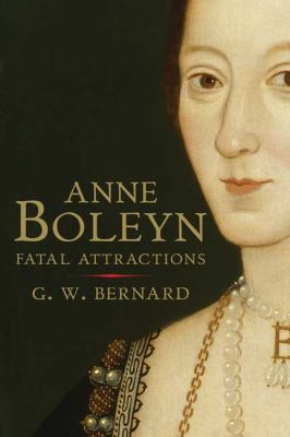 Anne Boleyn : fatal attractions cover image