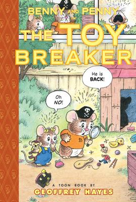 Benny and Penny in The toy breaker : a Toon Book cover image