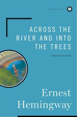 Across the river and into the trees cover image