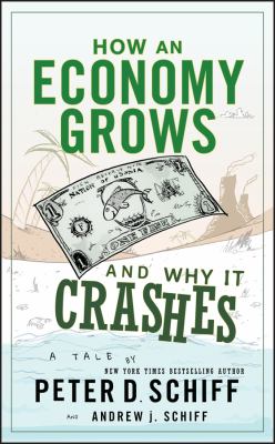 How an economy grows and why it crashes cover image