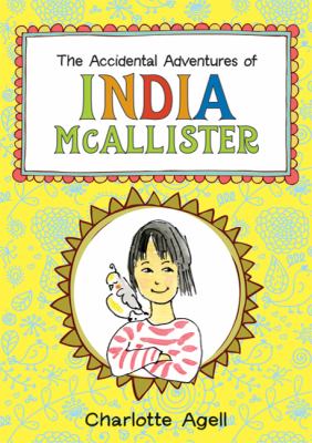 The accidental adventures of India McAllister cover image