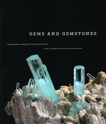 Gems and gemstones : timeless natural beauty of the mineral world cover image