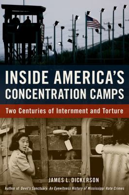 Inside America's concentration camps : two centuries of internment and torture cover image