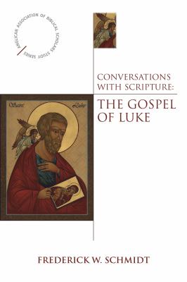 Conversations with Scripture : the Gospel of Luke cover image