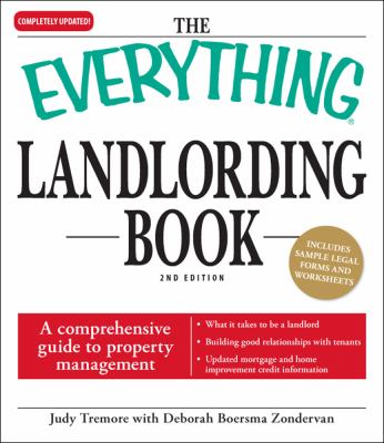 The everything landlording book : a comprehensive guide to property management cover image