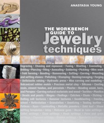 The workbench guide to jewelry techniques cover image