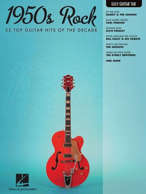 1950s rock 52 top guitar hits of the decade : easy guitar tab cover image