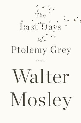 The last days of Ptolemy Grey cover image