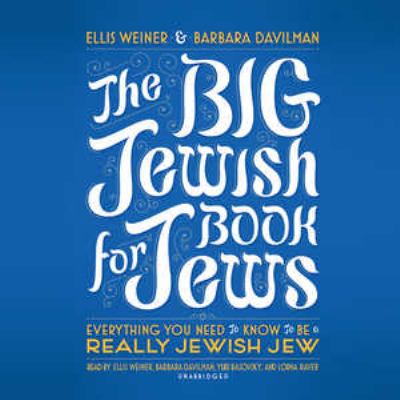 The big Jewish book for Jews [everything you need to know to be a really Jewish Jew] cover image