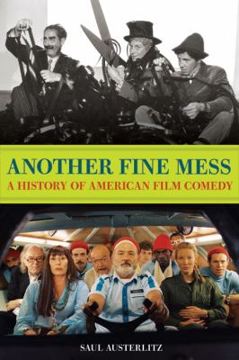 Another fine mess : a history of American film comedy cover image
