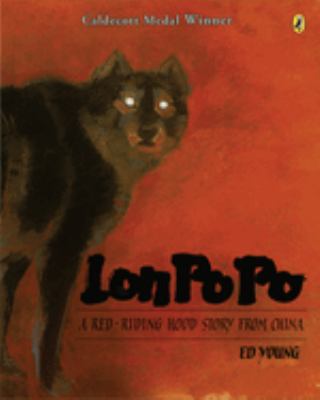 Lon Po Po : a Red-Riding Hood story from China cover image