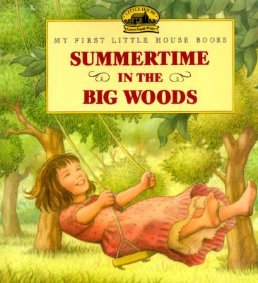 Summertime in the Big Woods cover image