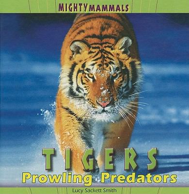 Tigers : prowling predators cover image