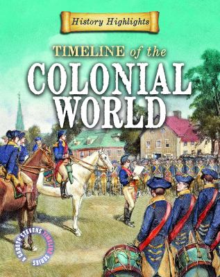 Timeline of the colonial world cover image