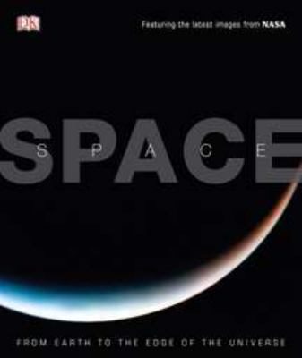 Space : from Earth to the edge of the universe cover image