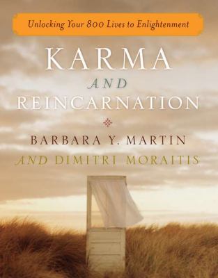 Karma and reincarnation : unlocking your 800 lives to enlightenment cover image